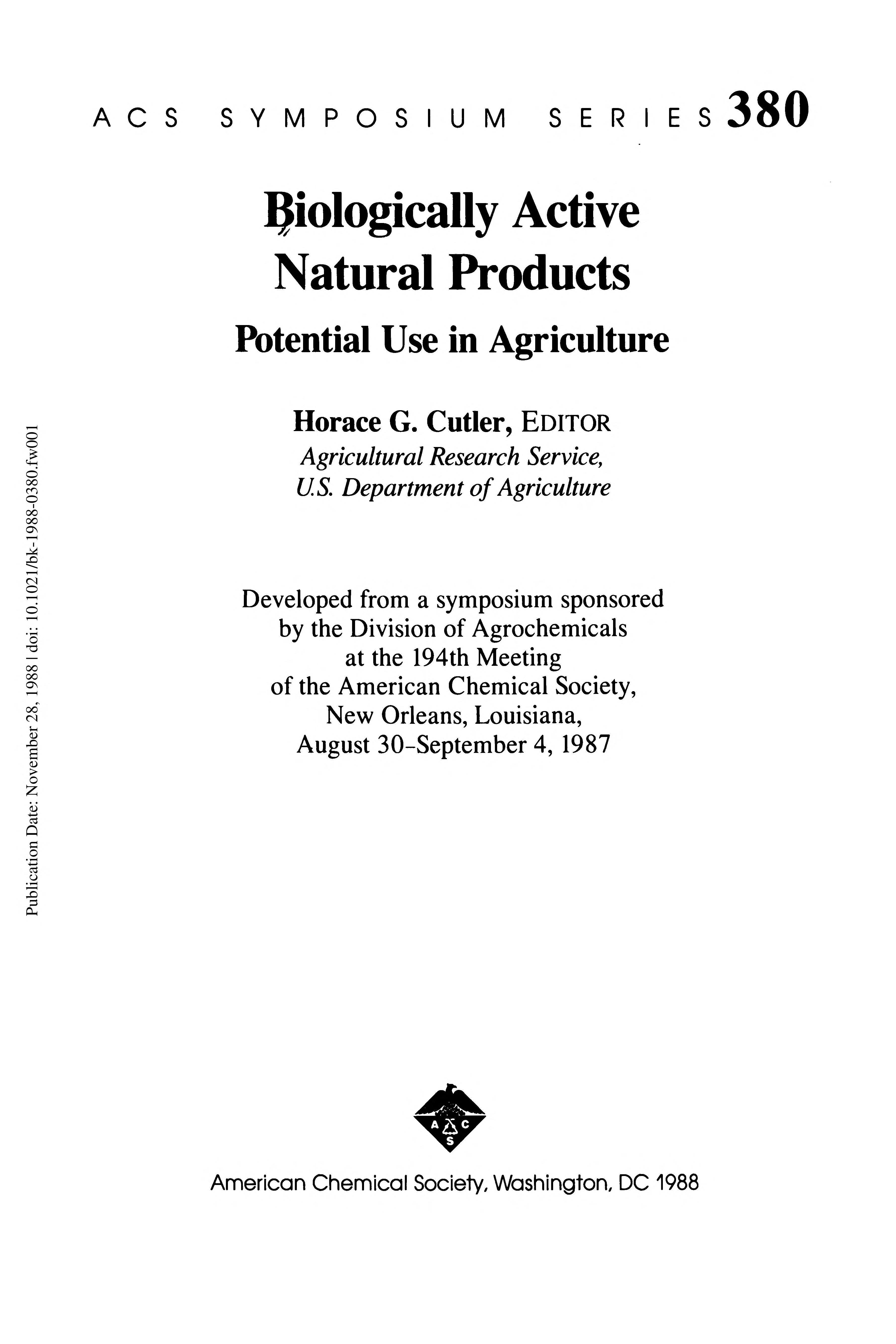 Biologically Active Natural Products: Potential Use In Agriculture