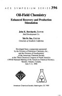 Oil Field Chemistry: Enhanced Recovery And Production Stimulation