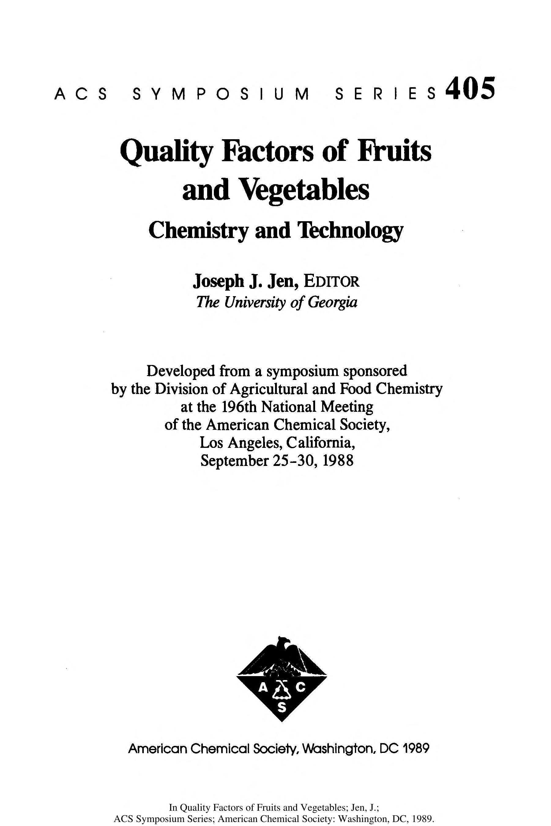 Quality Factors Of Fruits And Vegetables: Chemistry And Technology