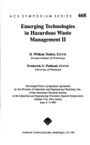 Emerging Technologies In Hazardous Waste Management II