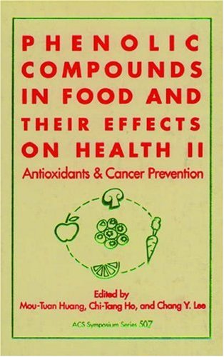 Phenolic Compounds In Food And Their Effects On Health: Volume I: Analysis, Occurrence, And Chemistry