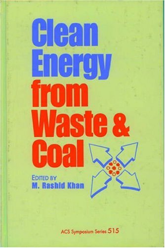 Clean Energy from Waste and Coal