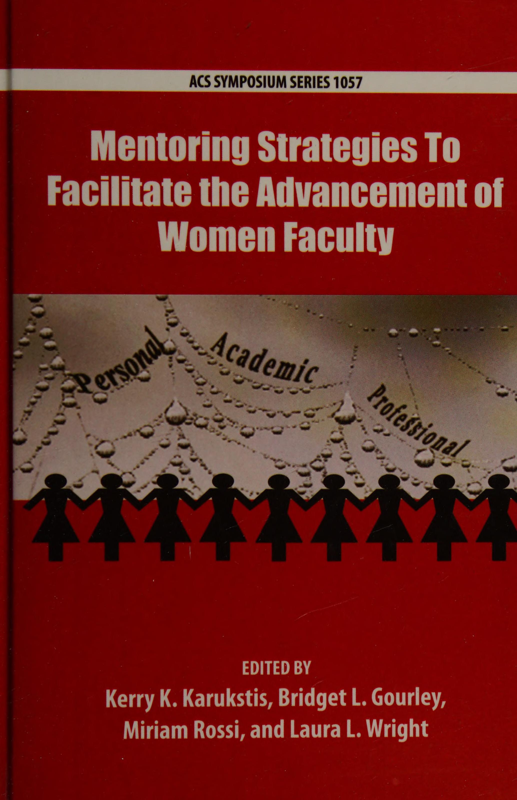 Mentoring Strategies to Facilitate the Advancement of Women Faculty