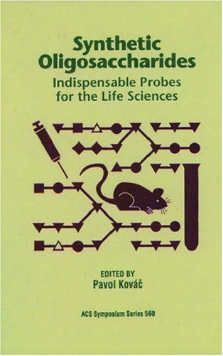 Synthetic Oligosaccharides: Indispensable Probes For The Life Sciences