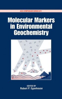 Molecular Markers In Environmental Geochemistry