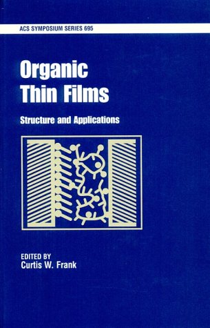 Organic Thin Films: Structure And Applications