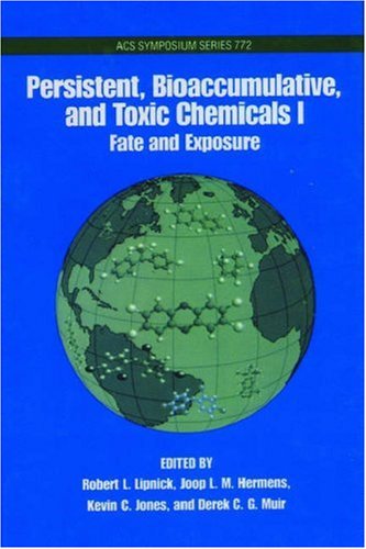 Persistent, Bioaccumulative, and Toxic Chemicals