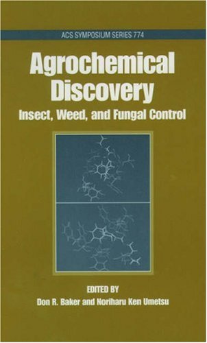 Agrochemical Discovery: Insect, Weed And Fungal Control