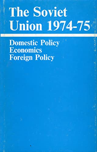 The Soviet Union, 1974-75