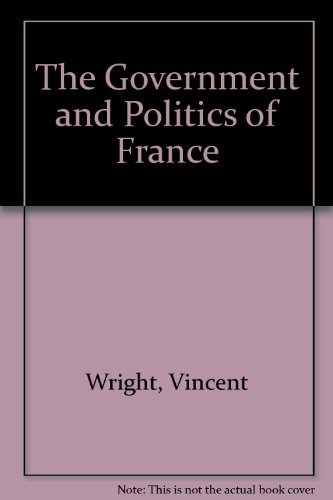 The Government and Politics of France