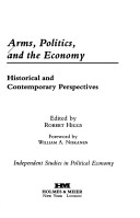 Arms Politics and the Economy