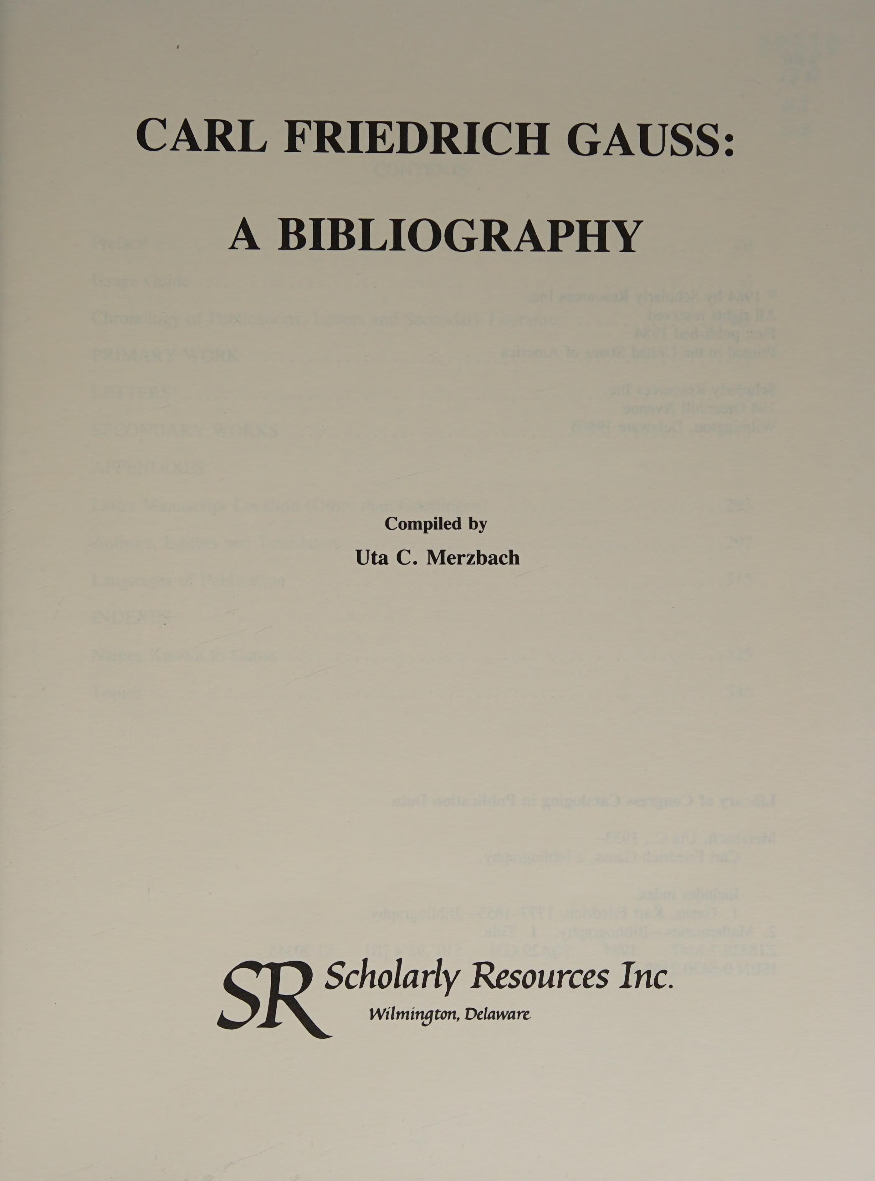 Carl Friedrich Gauss: A Bibliography