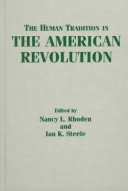 The Human Tradition In The American Revolution