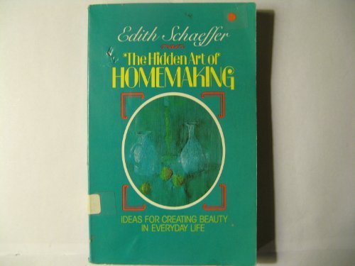 Hidden Art of Homemaking