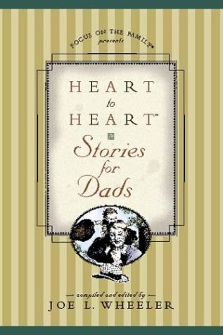 Heart To Heart Stories For Dads