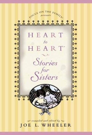 Heart To Heart Stories For Sisters