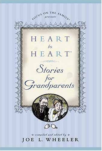 Heart To Heart Stories For Grandparents