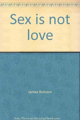 Sex is not love