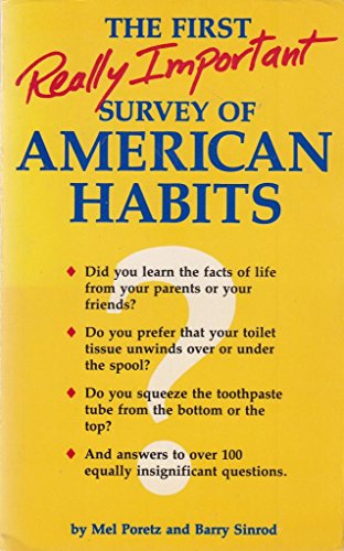 The First Really Important Survey Of American Habits
