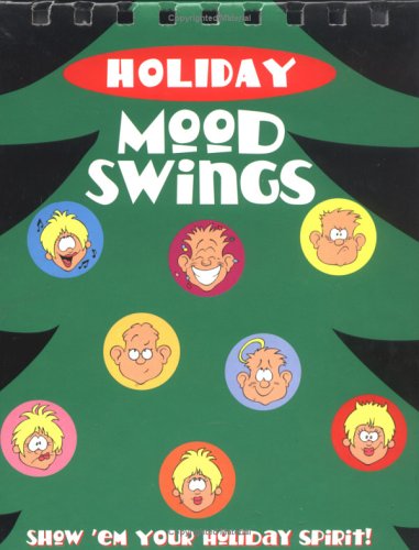 Holiday Mood Swings