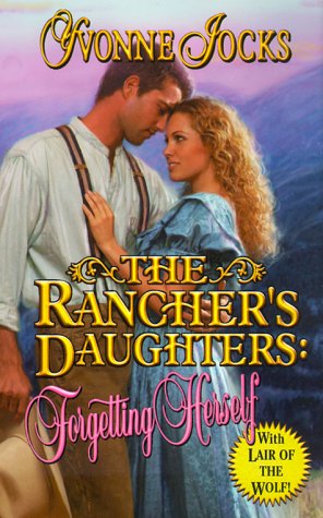 Rancher'S Daughters: Forgetting Herself