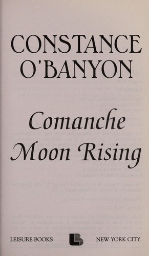 Comanche Moon Rising