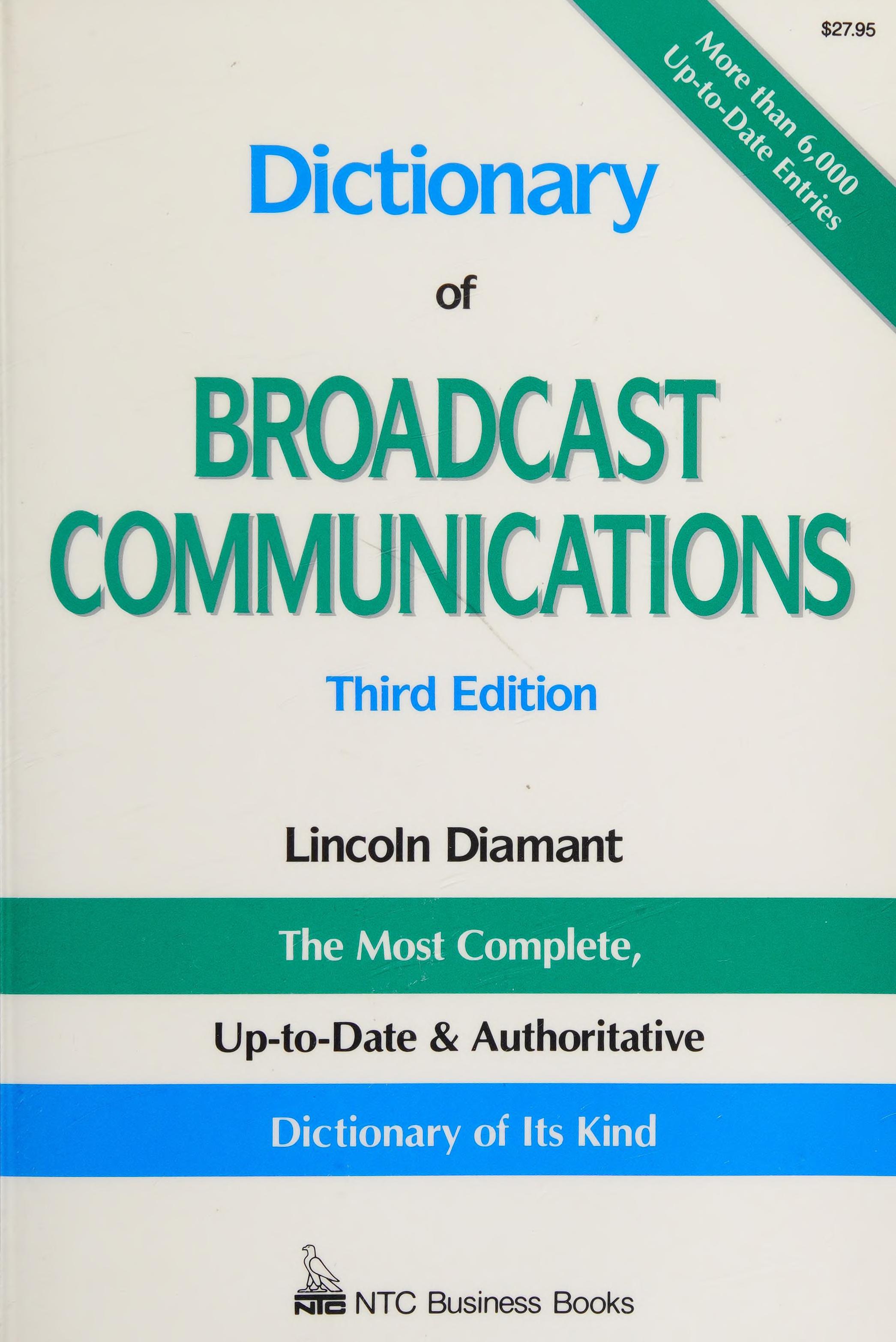 Dictionary Of Broadcast Communications