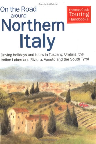 On the Road Around Northern Italy