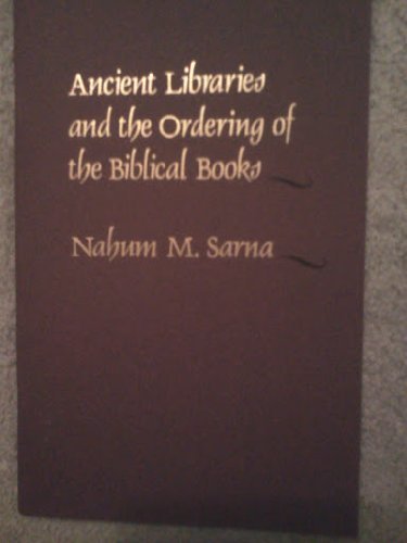 Ancient libraries and the ordering of the biblical books