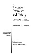 Detente: Promises And Pitfalls
