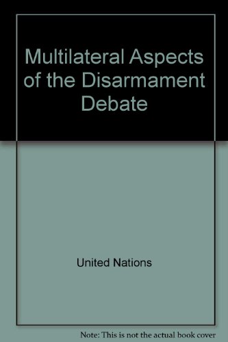 Multilatrl Asp Disarm Debat Cl
