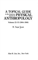 Topical Guide to the American Journal of Physical Anthropology, Volumes 23-53