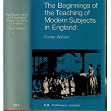 Beginnings of Teaching of Modern Subjects in England