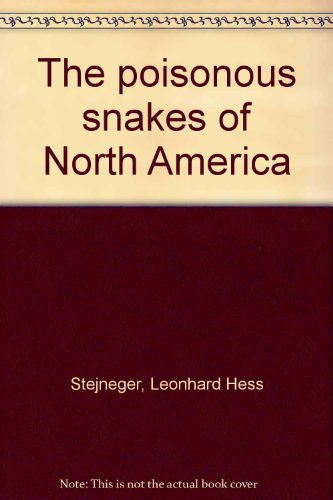 Poisonous Snakes of North America