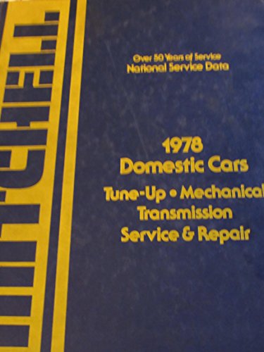 1978 Domestic Cars Tune-Up Mechanical Transmission Service And Repair