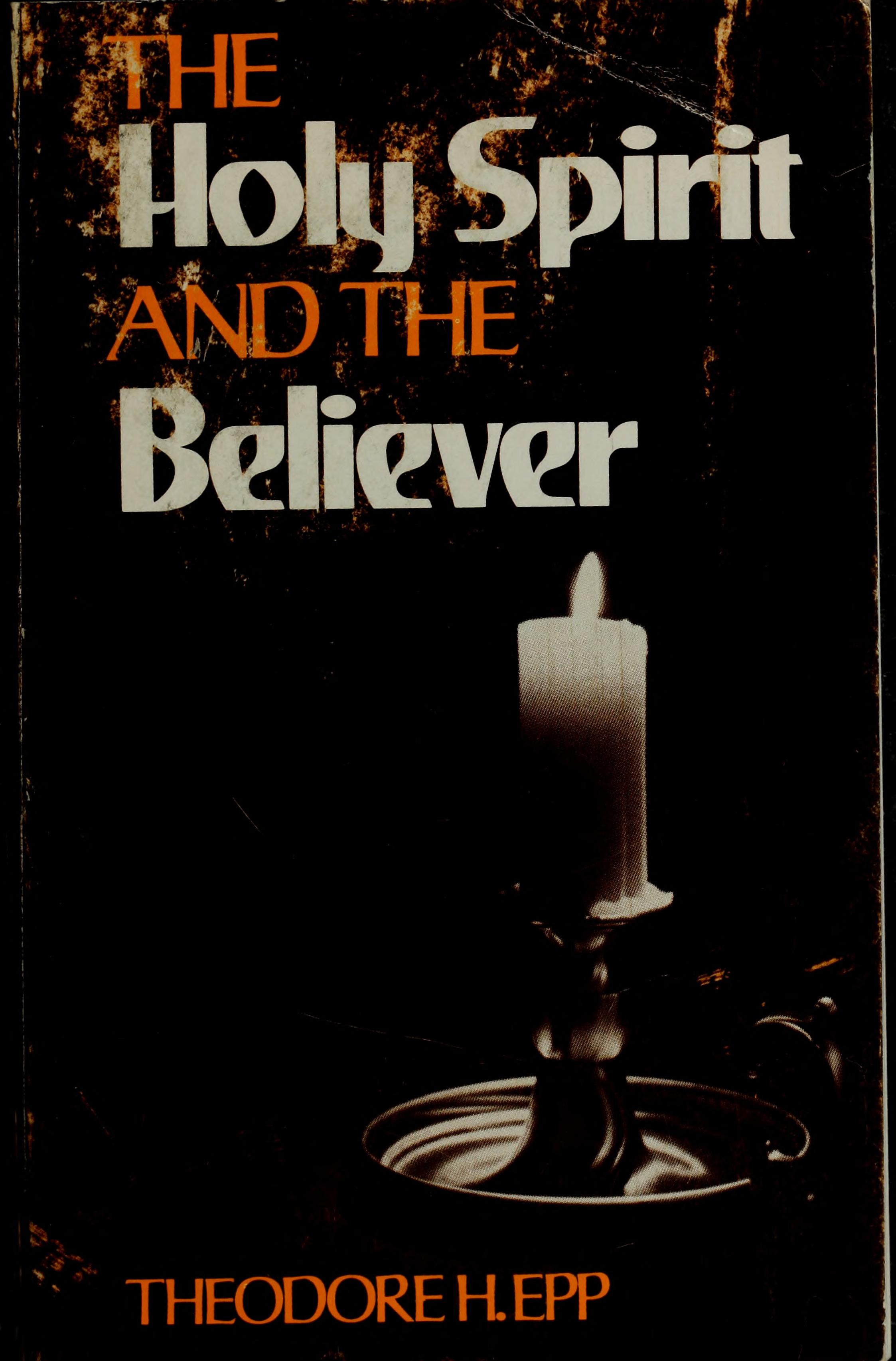 The Holy Spirit and the Believer