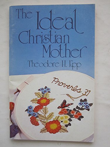 The Ideal Christian Mother