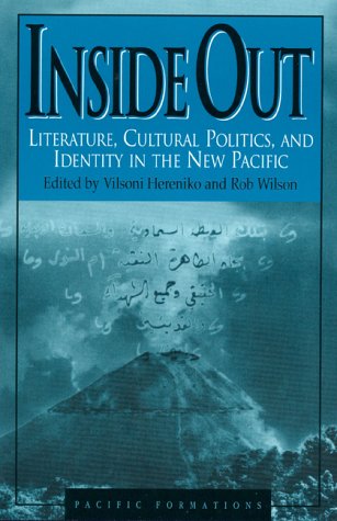 Inside Out: Literature, Cultural Politics, And Identity In The New Pacific