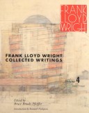 Frank Lloyd Wright Collected Writings, Vol. 4