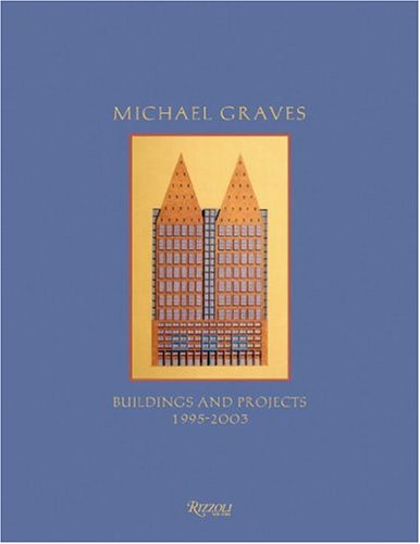 Michael Graves buildings and projects 1995 2003