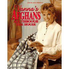 Vanna'S Afghans All Through The House
