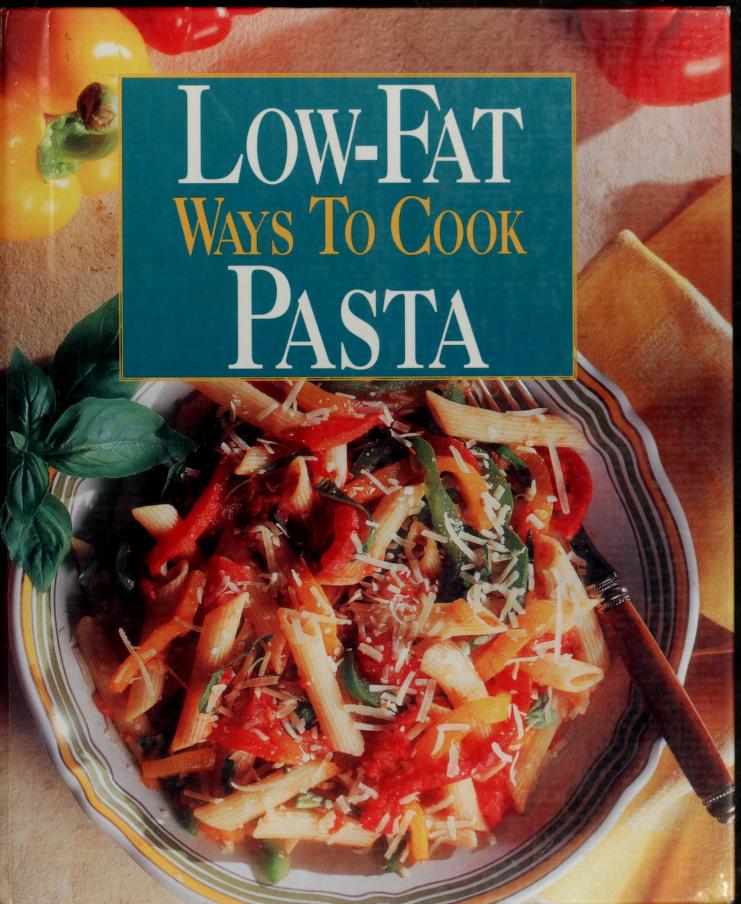 Low-Fat Ways To Cook Pasta