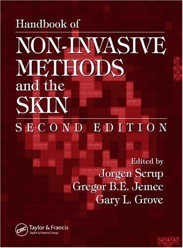 Handbook of Non Invasive Methods and the Skin Second Edition