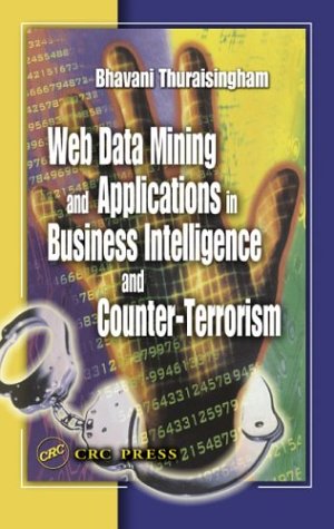 Web Data Mining and Applications in Business Intelligence and Counter Terrorism