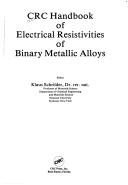 Crc Handbook of Electrical Resistivities of Binary Metallic Alloys