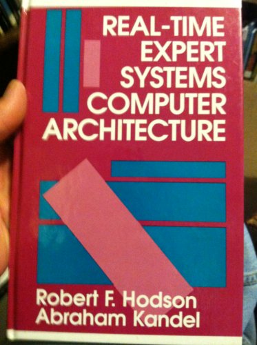 Real-Time Expert Systems Computer Architecture