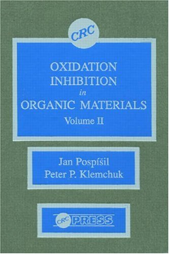 Oxidation Inhibition in Organic Materials Volume II