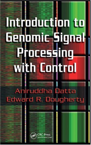 Introduction To Genomic Signal Processing With Control