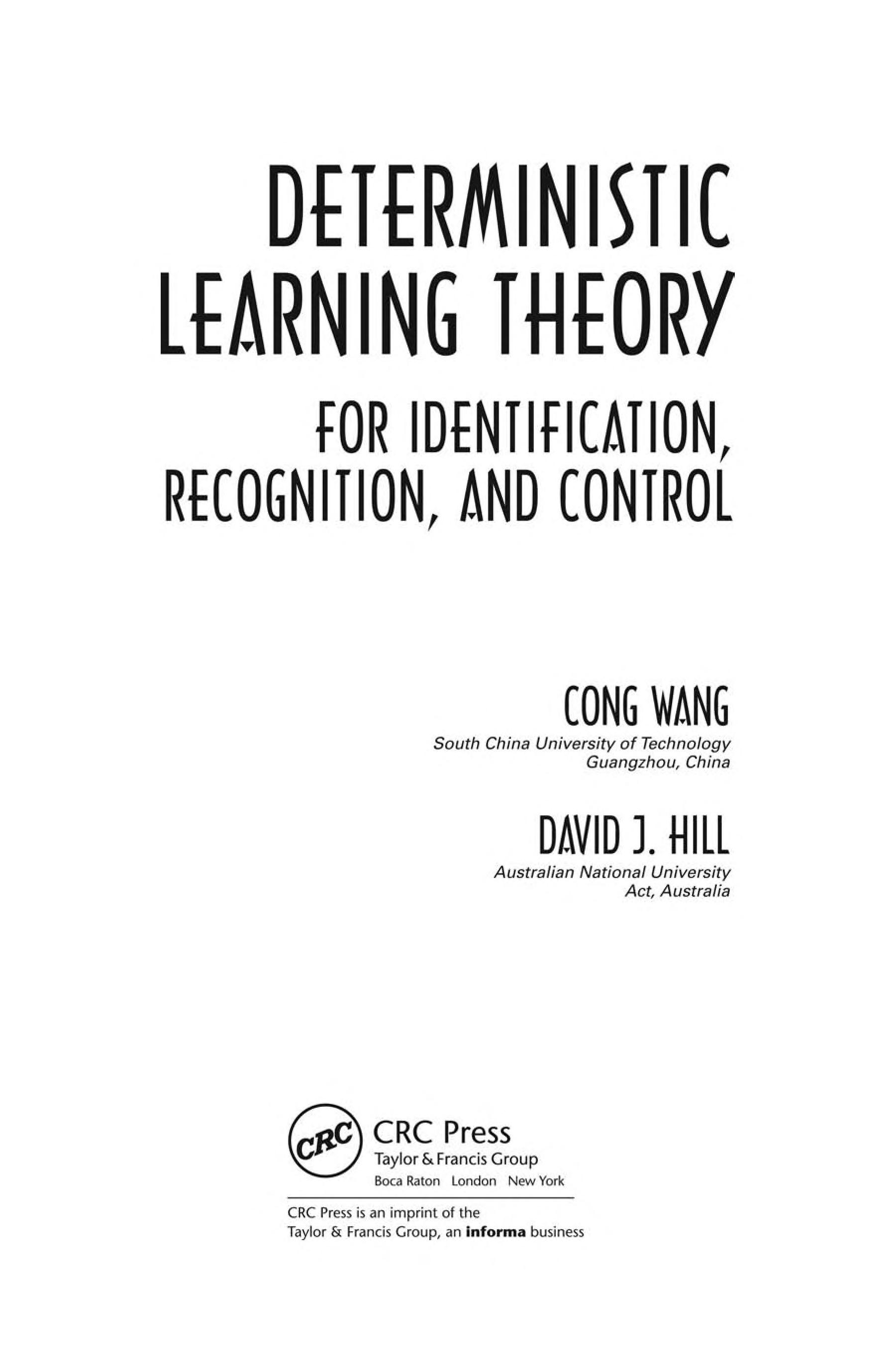 Deterministic Learning Theory for Identification, Recognition, and Control