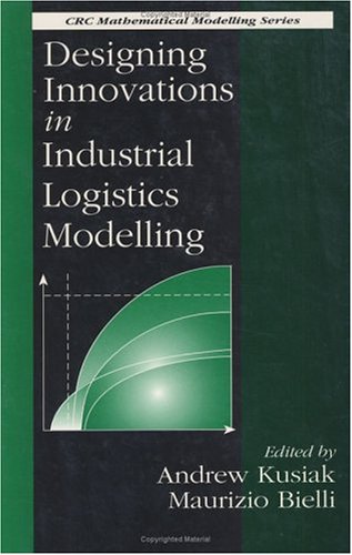 Designing Innovations In Industrial Logistics Modelling